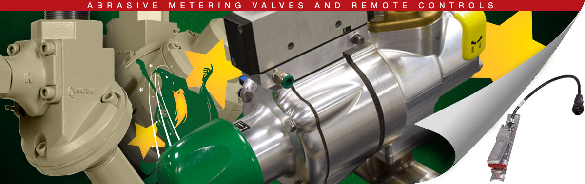 Abrasive Metering Valves and Remote Controls