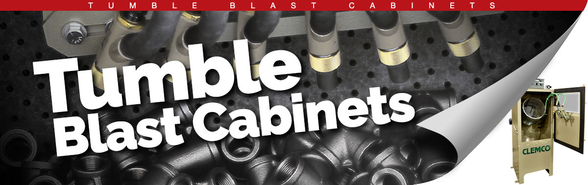 Tumble Abrasive Blast Cabinets